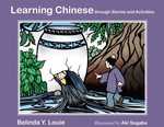 Learning Chinese : Through Stories and Activities （1 BLG）