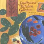 Southwest Kitchen Garden （1ST）
