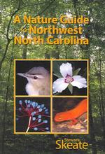 A Nature Guide to Northwest North Carolina