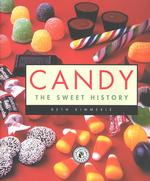 Candy : The Sweet History