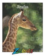 Jirafas (Zoobooks)