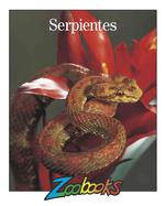 Serpientes (Zoobooks)