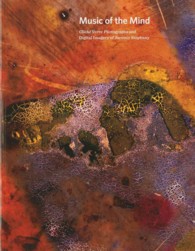 Music of the Mind : Cliche Verre Photographs and Digital Imagery of Jaromir Stephany