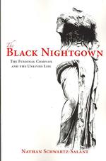 The Black Nightgown : The Fusional Complex and the Unlived Life