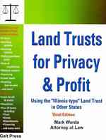 Land Trusts for Privacy & Profit : Using the 'Illinois-type' Land Trust in Other States （3TH）