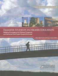 Transfer Students in Higher Education : Building Foundations for Policies, Programs, and Services That Foster Student Success (First-year Experience M