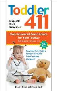 Toddler 411 : Clear Answers & Smart Advice for Your Toddler （5TH）