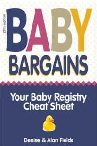 Baby Bargains : Your Baby Registry Cheat Sheet (Baby Bargains) （13TH）