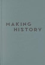 Making History : Alutiiq/Sugpiaq Life on the Alaska Peninsula