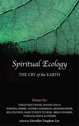 Spiritual Ecology : The Cry of the Earth