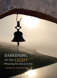 Darkening of the Light : Witnessing the End of an Era