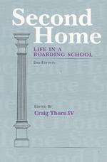 Second Home : Life in a Boarding School （2ND）