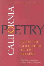 California Poetry : From the Gold Rush to the Present (California Legacy)