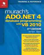 Murach's Ado.Net 4 Database Programming with VB 2010 （4TH）