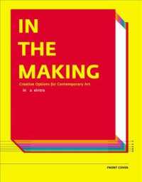 In the Making - Creative Options in Contemporary Art