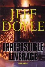 Irresistible Leverage : Special Assets 2 （1ST）