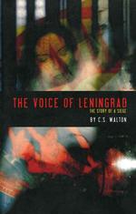 Voice of Leningrad: the Story of a Siege （Stated First Edition）