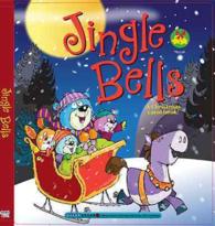 Jingle Bells : A Christmas Carol Book! （INA NOV BR）