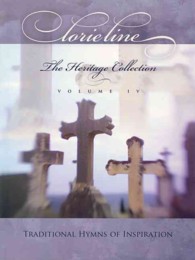 Lorie Line : Traditional Hymns of Inspiration (The Heritage Collection)