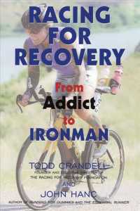 Racing for Recovery : From Addict to Ironman