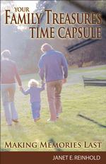 Your Family Treasures Time Capsule : Making Memories Last