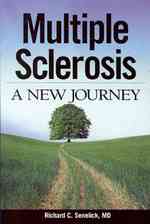 Multiple Sclerosis : A New Journey