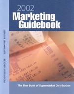 2002 Marketing Guidebook : The Blue Book of Supermaraket Distribution (Marketing Guidebook) （PCK）