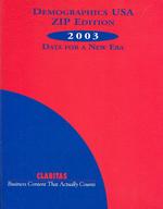 Demographics USA 2003 : Zip Edition (Demographics USA Zip Code Edition)