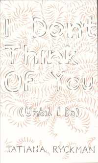 I Don't Think of You (Until I Do)