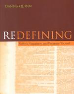 Redefining : Rethink, Repattern, and Recreate Yourself （1ST）