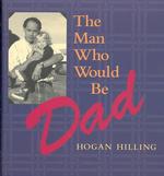 The Man Who Would Be Dad （1ST）