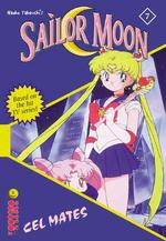 Sailor Moon the Novels : Cel Mates (Sailor Moon the Novel) 〈7〉