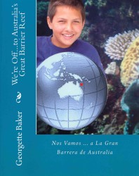 We're Off...to Australia's Great Barrier Reef / Nos Vamos...a la Gran Barrera de Coral Australia (We're Off) （Bilingual）