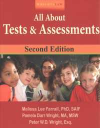 Wrightslaw : All about Tests and Assessments: Answers to Frequently Asked Questions （2ND）