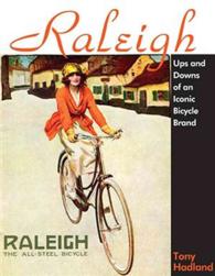 Raleigh : Past and Presence of an Iconic Bicycle Brand