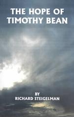 The Hope of Timothy Bean