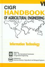 CIGR Handbook of Agricultural Engineering : Information Technology 〈6〉