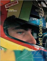 Jeff Gordon : The Racer (Sport Snaps)