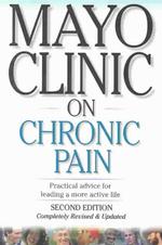 Mayo Clinic on Chronic Pain （2ND）