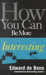 How You Can Be More Interesting （REPRINT）