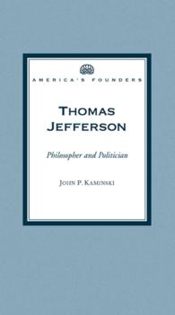 Thomas Jefferson : Philosopher and Politician (America's Founders)