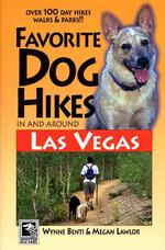 Favorite Dog Hikes in and around Las Vegas (Favorite Dog Hikes) （1ST）