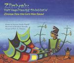 Zinnia : How the Corn Was Saved （Bilingual）