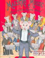 Maestro Mouse and the Mystery of the Missing Baton