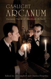 Gaslight Arcanum: Uncanny Tales of Sherlock Holmes (Gaslight") 〈3〉