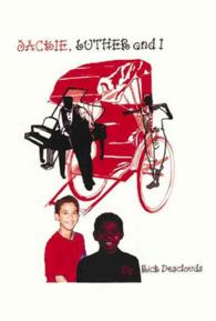 Jackie, Luther and I : A Story of Adventure and Friendship
