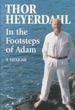 In the Footsteps of Adam : A Memoir