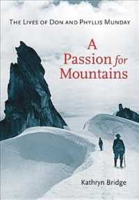 A Passion for Mountains : The Lives of Don and Phyllis Munday