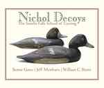 Nichol Decoys : The Smiths Falls School of Carving