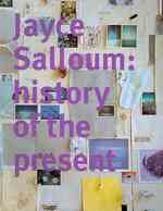 Jayce Salloum : History of the Present